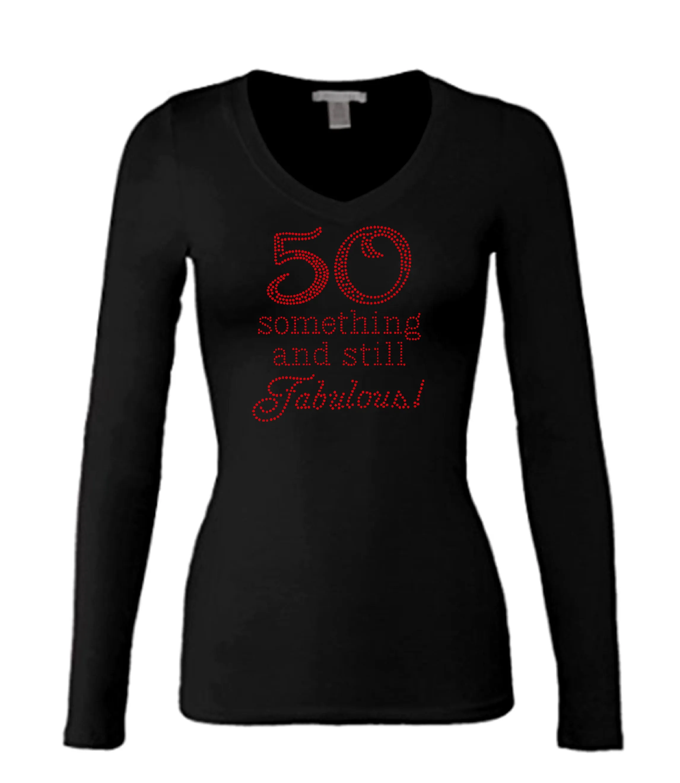 50 Something and Still Fabulous Rhinestone Long Sleeve Tee-CO