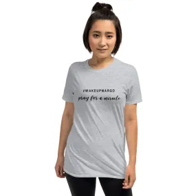 Margo's Collection - #WAKEUPMARGO - Short-Sleeve Unisex T-Shirt